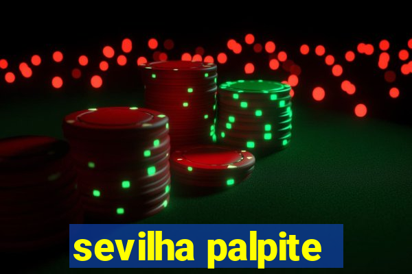 sevilha palpite